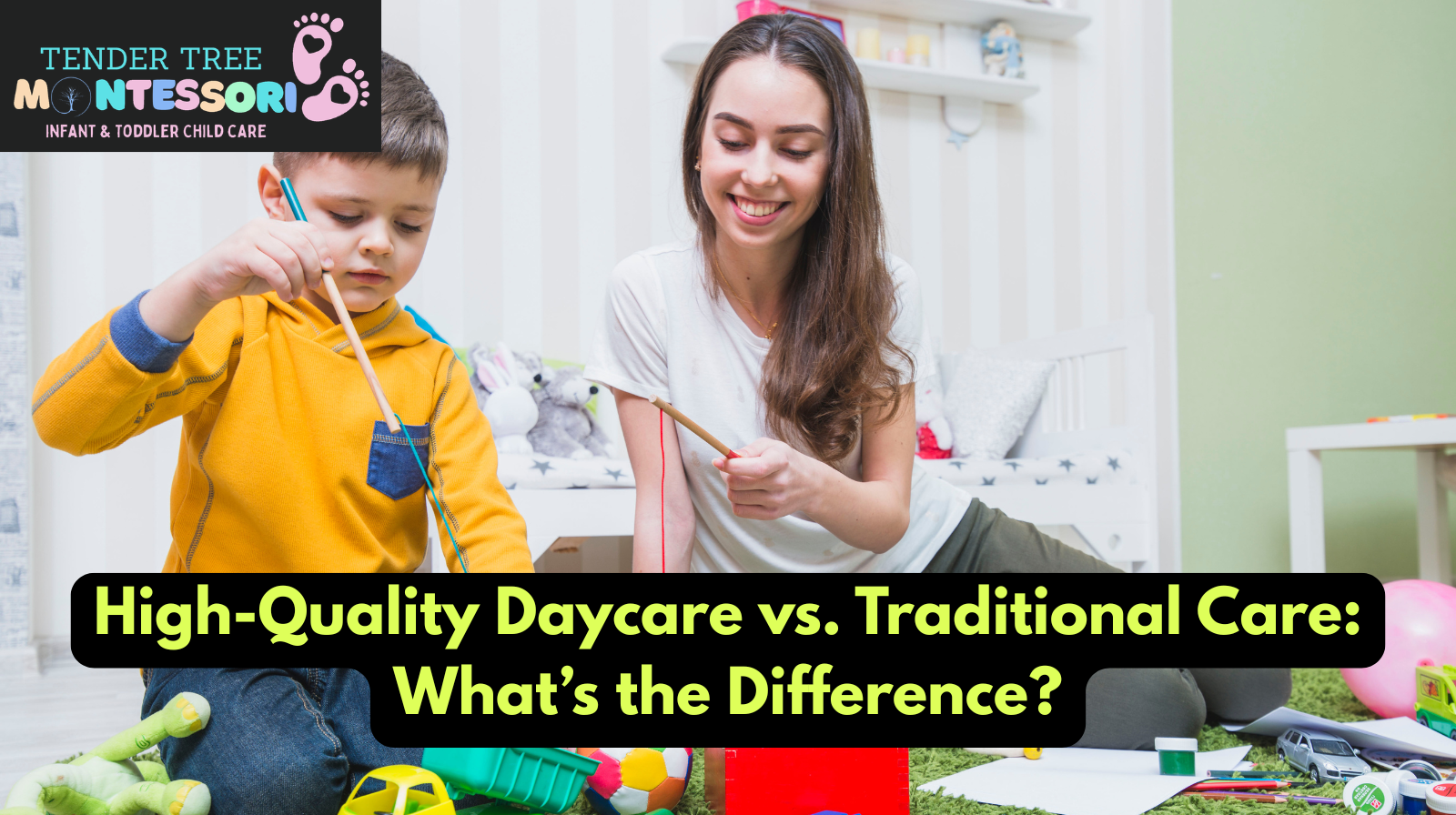 High-Quality Daycare vs. Traditional Care What’s the Difference