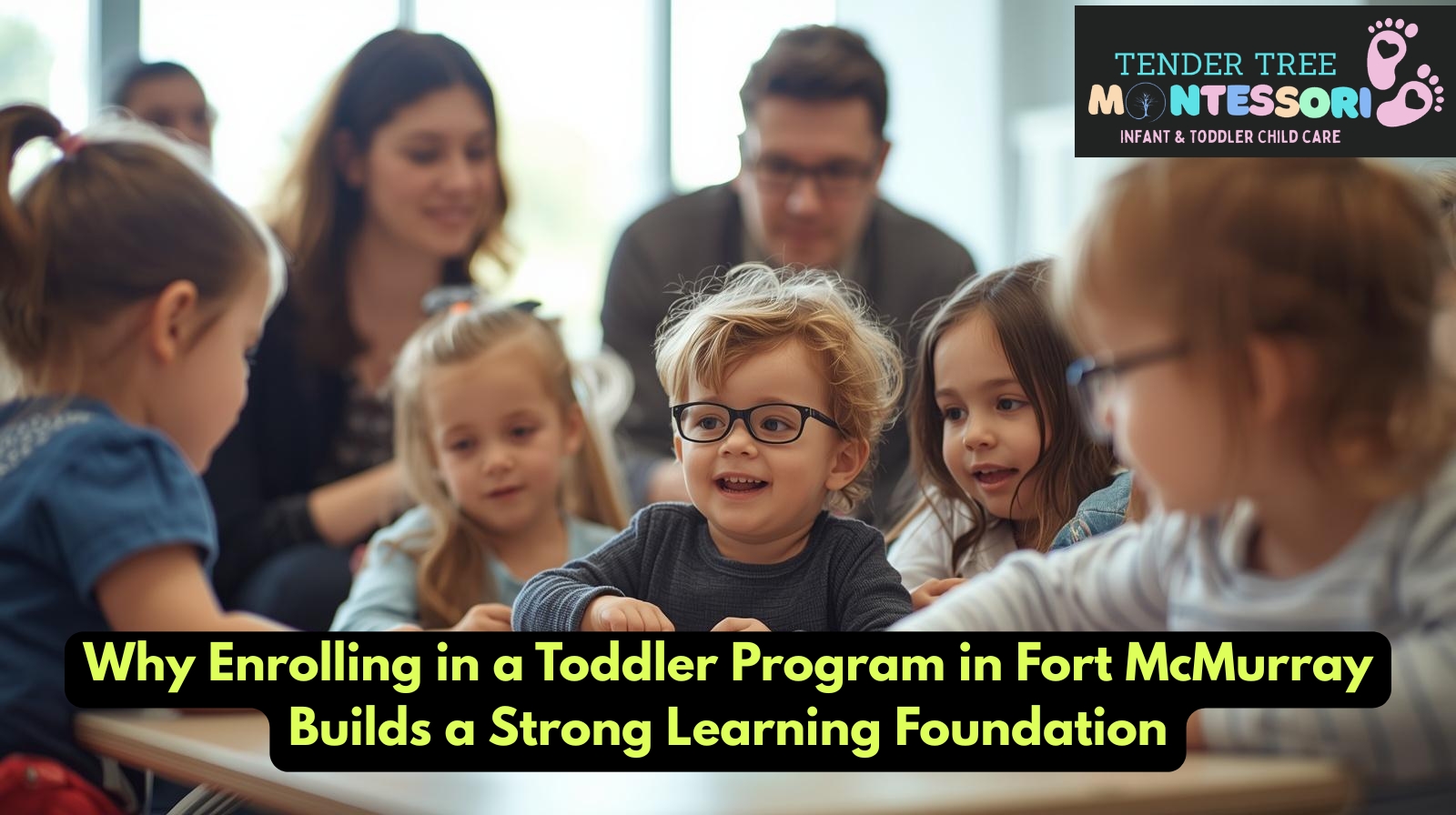 Toddler Program in Fort McMurray Montessori classroom learning